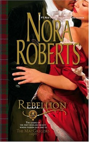 Rebellion by Nora Roberts