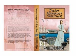 Doctor Margaret's Sea Chest (The Azadi Series #1) by Waheed Rabbani