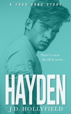 Hayden by J. D. Hollyfield