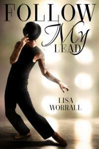 Follow My Lead by Lisa Worrall