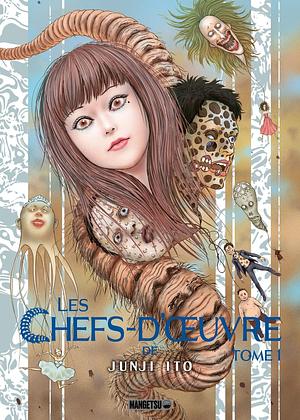 Les chefs d'œuvre de Junji Ito by Junji Ito