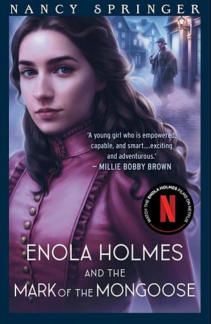 Enola Holmes and the Mark of the Mongoose by Nancy Springer