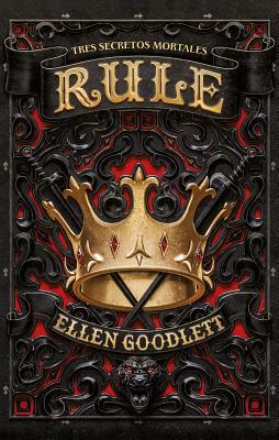 Rule by Ellen Goodlett