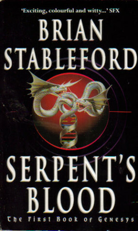 Serpent's Blood by Brian Stableford
