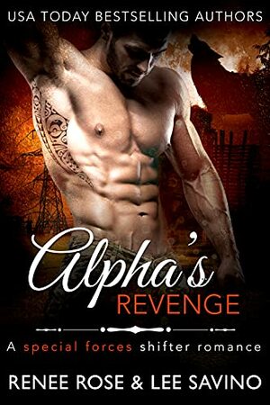 Alpha's Revenge by Renee Rose, Lee Savino