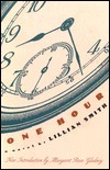 One Hour by Lillian E. Smith