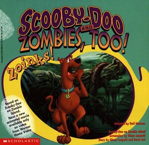 Scooby-doo And Zombies, Too? Zoinks ! by Joan Ferrigno, Gail Herman