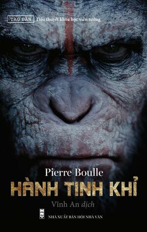 Hành Tinh Khỉ by Pierre Boulle, Vĩnh An