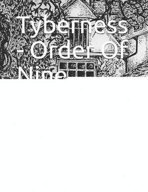 Tyberness - Order Of Nine Angles: Toward The Abyss by Rachael Stirling