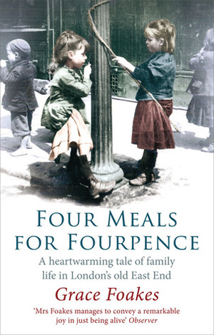Four Meals for Fourpence by Grace Foakes