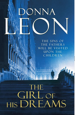 The Girl of His Dreams by Donna Leon