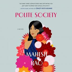 Polite Society by Mahesh Rao