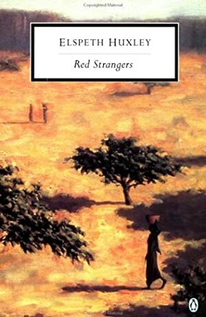 Red Strangers by Elspeth Huxley, Richard Dawkins