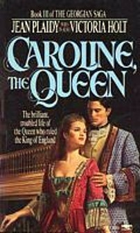 Caroline, the Queen by Jean Plaidy