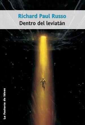 Dentro del leviatán by Richard Paul Russo