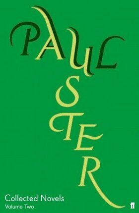 Collected Novels, Volume 2 by Paul Auster