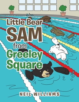Little Bear Sam from Greeley Square by Neil Williams