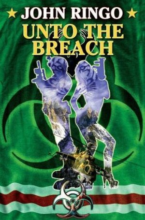 Unto the Breach by John Ringo