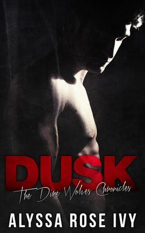 Dusk by Alyssa Rose Ivy