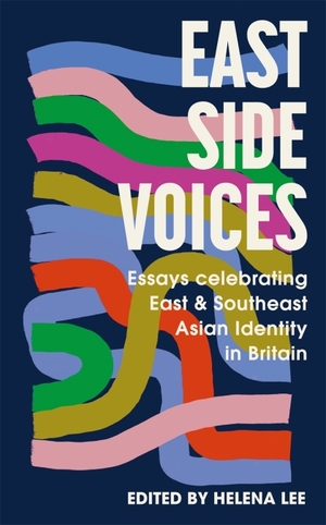 East Side Voices by Helena Lee