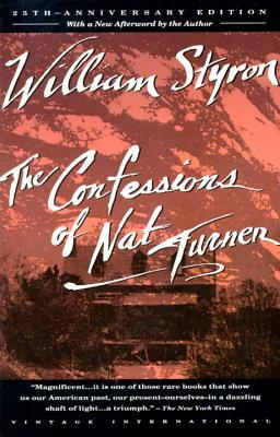 The Confessions of Nat Turner by William Styron