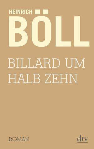 Billard um halb zehn by Heinrich Böll