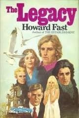 The Legacy by Howard Fast