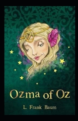 Ozma of Oz Illustrated by L. Frank Baum