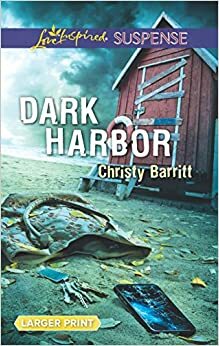 Dark Harbor by Christy Barritt