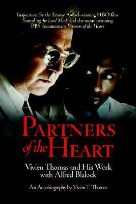 Partners of the Heart by Vivien T. Thomas