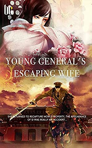 Young General's Escaping Wife: volume 1 by Lemon Novel, Ming Yao