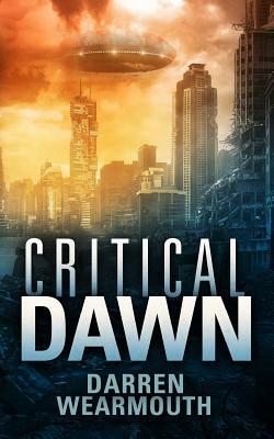 Critical Dawn by Darren Wearmouth