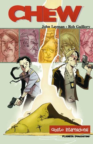 Chew, Vol. 2: Gusto internacional by John Layman