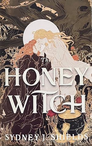 The Honey Witch by Sydney J. Shields