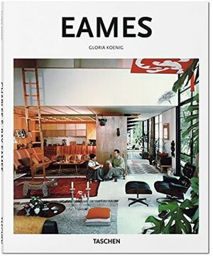 Eames by Gloria Koenig, Peter Gossel