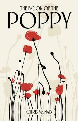 The Book of the Poppy by Chris McNab