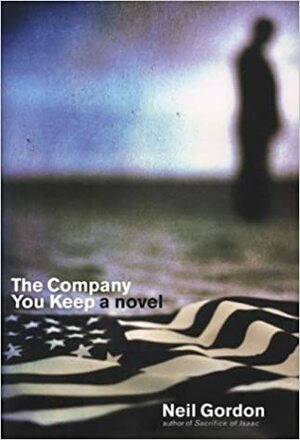 The Company You Keep by Nell Gordon, Nell Gordon