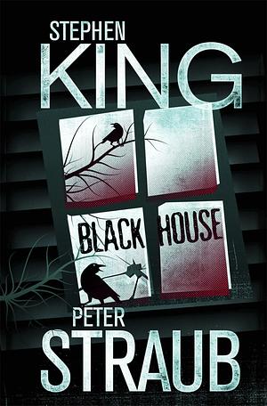 Black House by Peter Straub, Stephen King