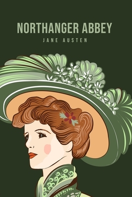 Northanger Abbey by Jane Austen