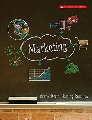 Marketing by William Rudelius, Roger A. Kerin, Frederick G. Crane, Steven W. Hartley