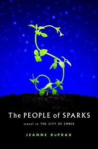 The People of Sparks by Jeanne DuPrau