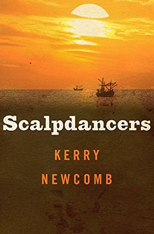 Scalpdancers by Kerry Newcomb