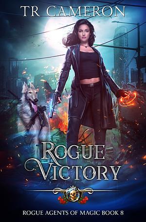 Rogue Victory by T.R. Cameron, Martha Carr, Michael Anderle