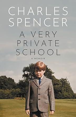 A Very Private School by Charles Spencer