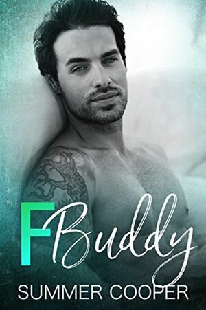 F Buddy by Summer Cooper