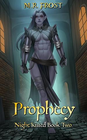 Prophecy by M.R. Frost