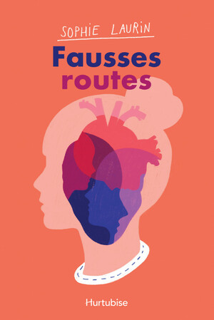 Fausses routes by Sophie Laurin