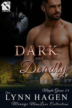 Dark and Deadly by Lynn Hagen