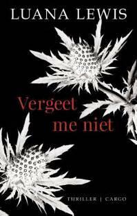 Vergeet me niet by Luana Lewis