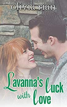 Lavanna's Luck with Love by Olivia Rian